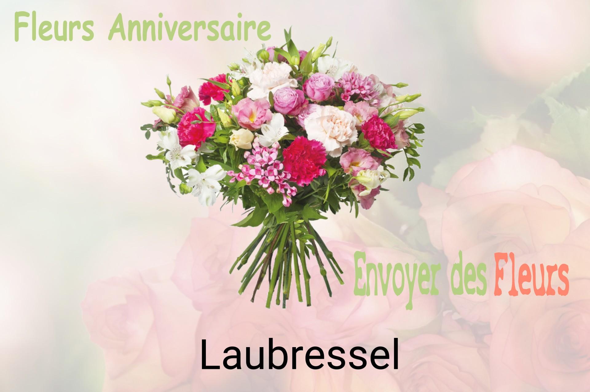 Bouquet de fleurs d’anniversaire livré à Laubressel